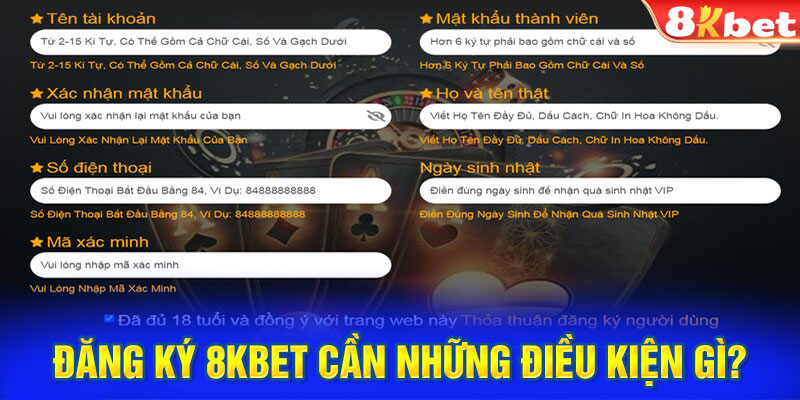 Đăng ký 8kbet cần những điều kiện gì?