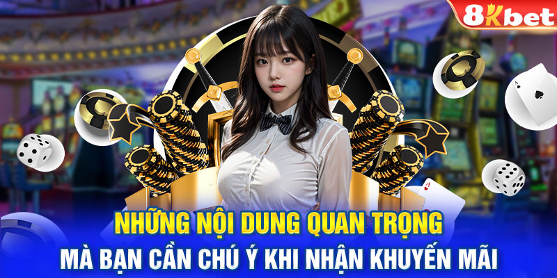 Những nội dung quan trọng mà bạn cần chú ý khi nhận khuyến mãi